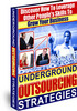 Thumbnail Underground Outsourc Strategies With Master Resale Rights. Thumbnail Underground Outsourc Strategies With Master Resale Rights.