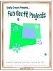 Thumbnail Fun Craft Projects With Master Resale Rights. Thumbnail Fun Craft Projects With Master Resale Rights.