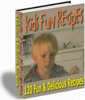 Thumbnail Kids Fun Recipes With Master Resale Rights.