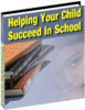 Thumbnail Helping your child succeed in school With Master Resale Righ Thumbnail Helping your child succeed in school With Master Resale Righ