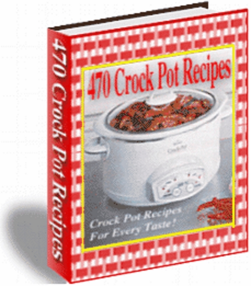 Product picture 470 Crock Pot Recipes With Master Resale Rights.