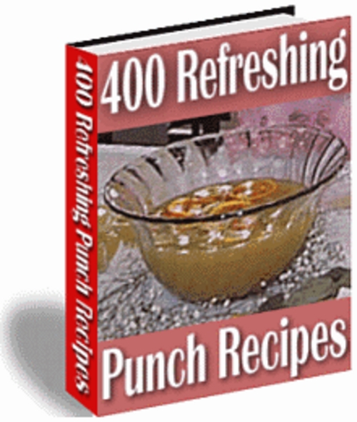 Product picture 400 Refreshing Punch Recipes With Master Resale Rights.