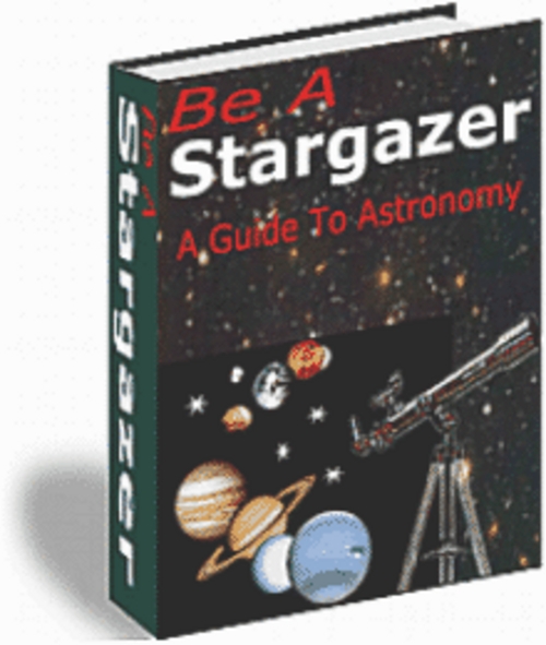 Product picture Be A Stargazer A Guide To Astronomy With Master Resale Right