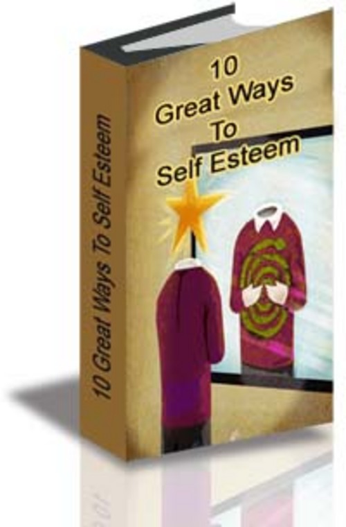 Product picture 10 Great Ways To Self Esteem.pdf